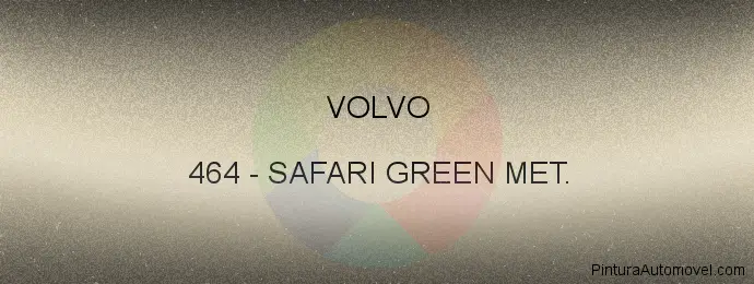 Pintura Volvo 464 Safari Green Met.