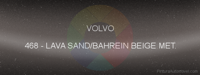 Pintura Volvo 468 Lava Sand/bahrein Beige Met.