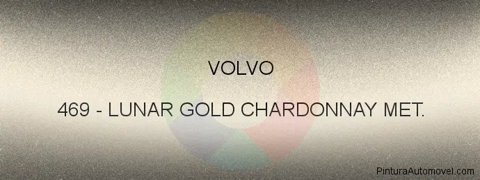 Pintura Volvo 469 Lunar Gold Chardonnay Met.