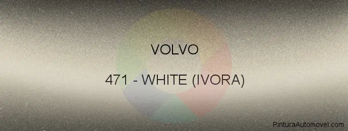 Pintura Volvo 471 White (ivora)