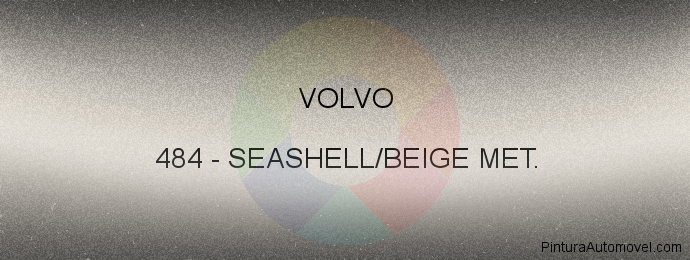 Pintura Volvo 484 Seashell/beige Met.