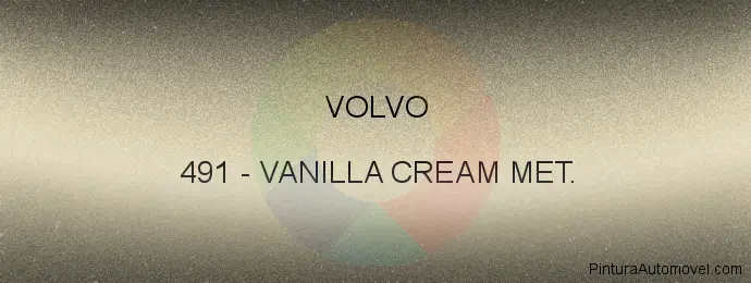 Pintura Volvo 491 Vanilla Cream Met.