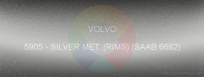 Pintura Volvo 5905 Silver Met. (rims) (saab 6682)