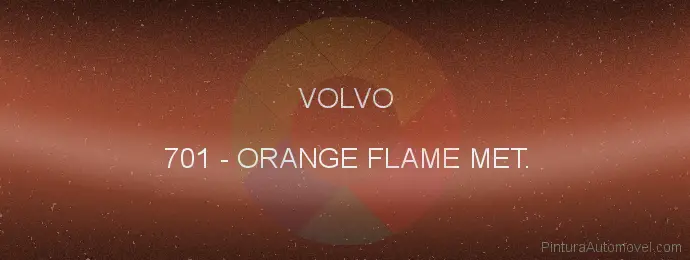 Pintura Volvo 701 Orange Flame Met.