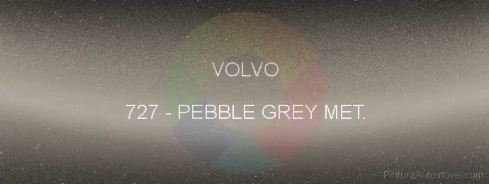 Pintura Volvo 727 Pebble Grey Met.