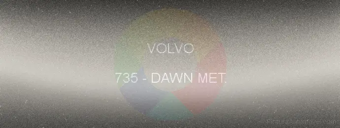 Pintura Volvo 735 Dawn Met.