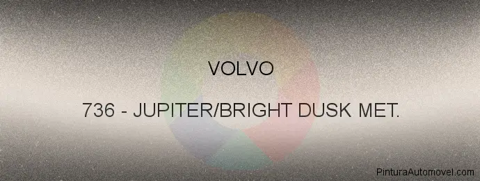 Pintura Volvo 736 Jupiter/bright Dusk Met.
