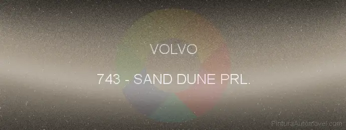 Pintura Volvo 743 Sand Dune Prl.