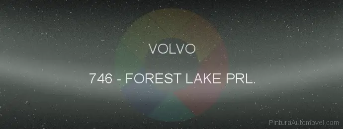 Pintura Volvo 746 Forest Lake Prl.