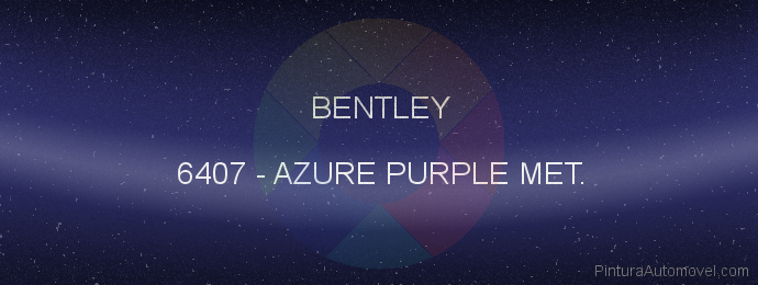Pintura Bentley 6407 Azure Purple Met.