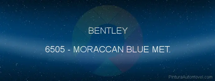 Pintura Bentley 6505 Moraccan Blue Met.