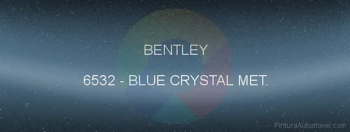 Pintura Bentley 6532 Blue Crystal Met.