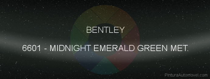 Pintura Bentley 6601 Midnight Emerald Green Met.