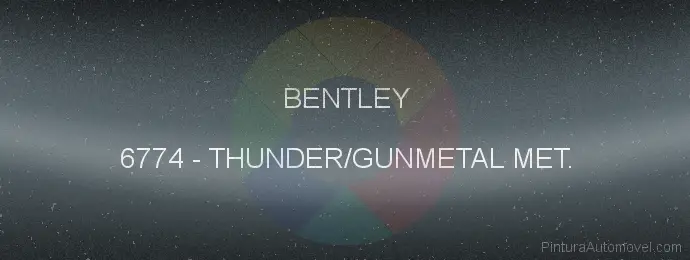 Pintura Bentley 6774 Thunder/gunmetal Met.