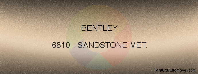 Pintura Bentley 6810 Sandstone Met.