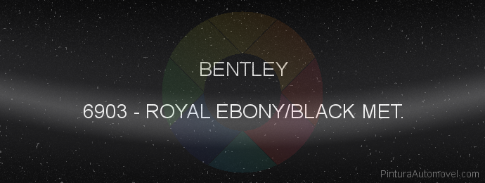 Pintura Bentley 6903 Royal Ebony/black Met.