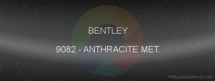 Pintura Bentley 9082 Anthracite Met.