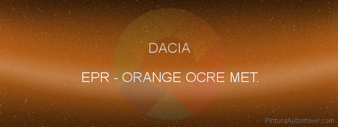 Pintura Dacia EPR Orange Ocre Met.