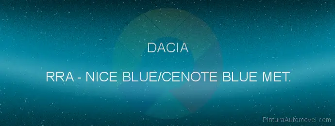 Pintura Dacia RRA Nice Blue/cenote Blue Met.