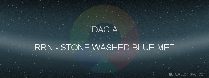 Pintura Dacia RRN Stone Washed Blue Met.