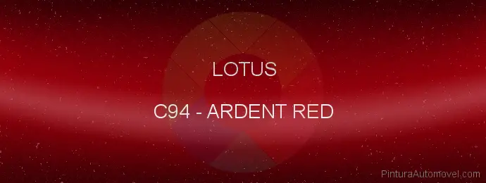Pintura Lotus C94 Ardent Red